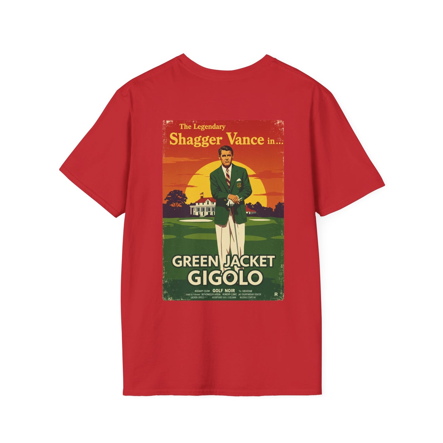 GREEN JACKET GIGOLO T-Shirt - Starring THE LEGENDARY SHAGGER VANCE - Golf Noir Signature Apparel