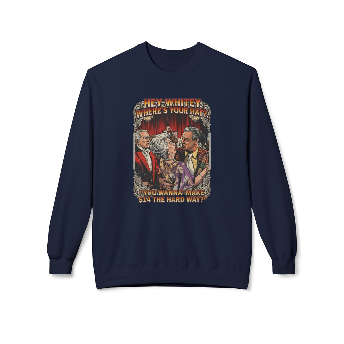 Hey Whitey, Where's Your Hat Sweatshirt - GOLF NOIR Apparel