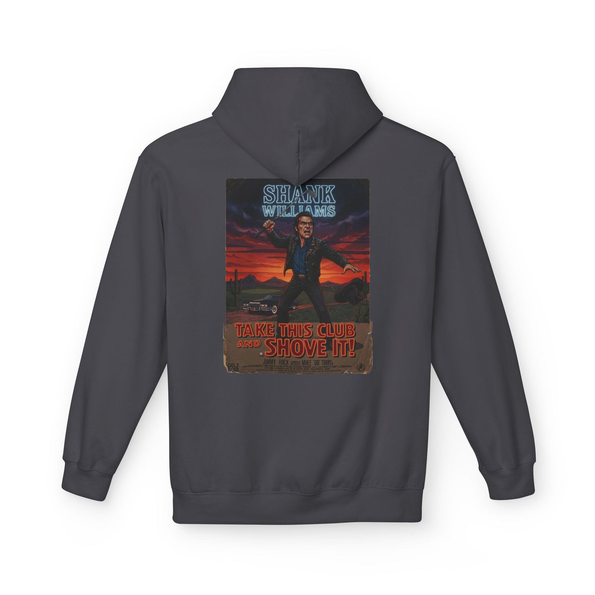 TAKE THIS CLUB AND SHOVE IT Hoodie - Starring SHANK WILLIAMS Apparel
