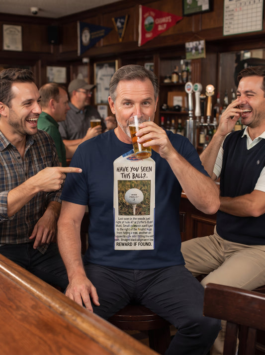 Have You Seen This Ball? T-Shirt - The Shag Bag Apparel