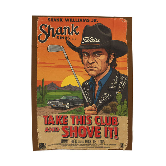 SHANK WILLIAMS JR. Plush Throw Blanket - TAKE THIS CLUB AND SHOVE IT! - Accessoriess
