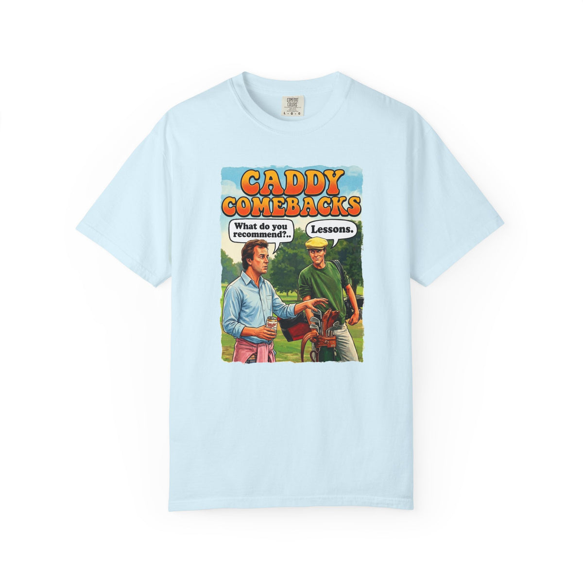 Caddy Comebacks T-Shirt - The Shag Bag Apparel