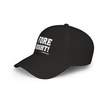 "Fore Right!" Low Profile Golf Hat - Tee Box Trash Talk Signature Headwear