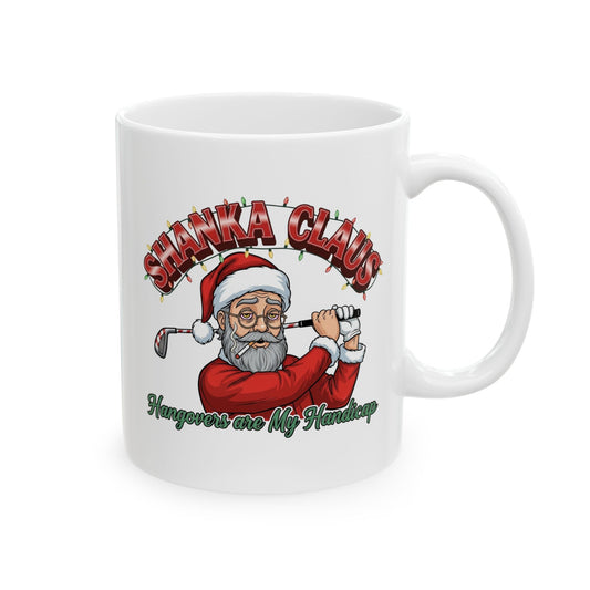 SHANKA CLAUS Holiday Mug - Hangovers are My Handicap