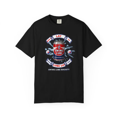 Don't Lay Up T-Shirt 6 — Swing Lube Society Signature Apparel