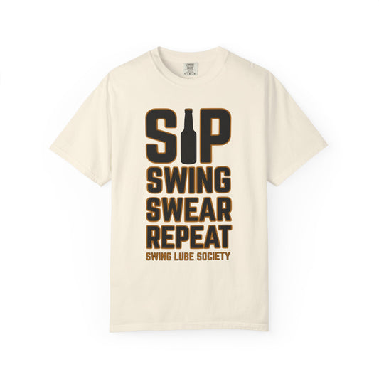 Sip Swing Swear Repeat T‑Shirt — Swing Lube Society Signature Apparel