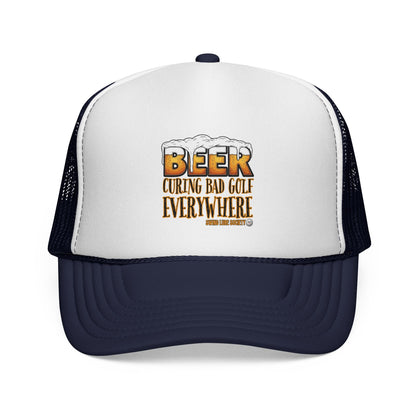 Beer Curing Bad Golf Everywhere Trucker Cap — Swing Lube Society Headwear