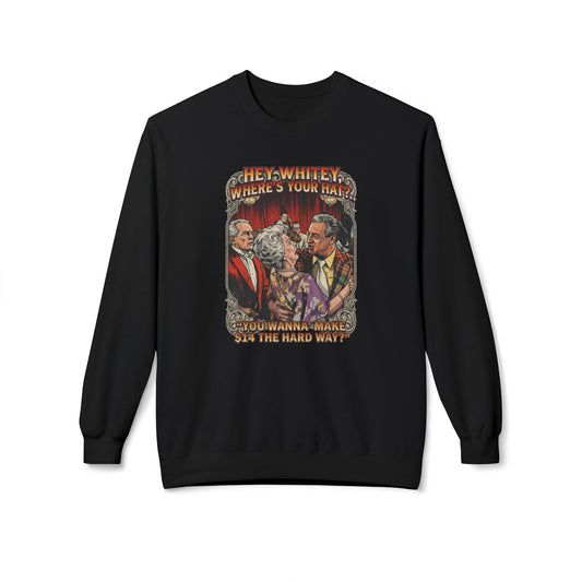 Hey Whitey, Where's Your Hat Sweatshirt - GOLF NOIR Apparel