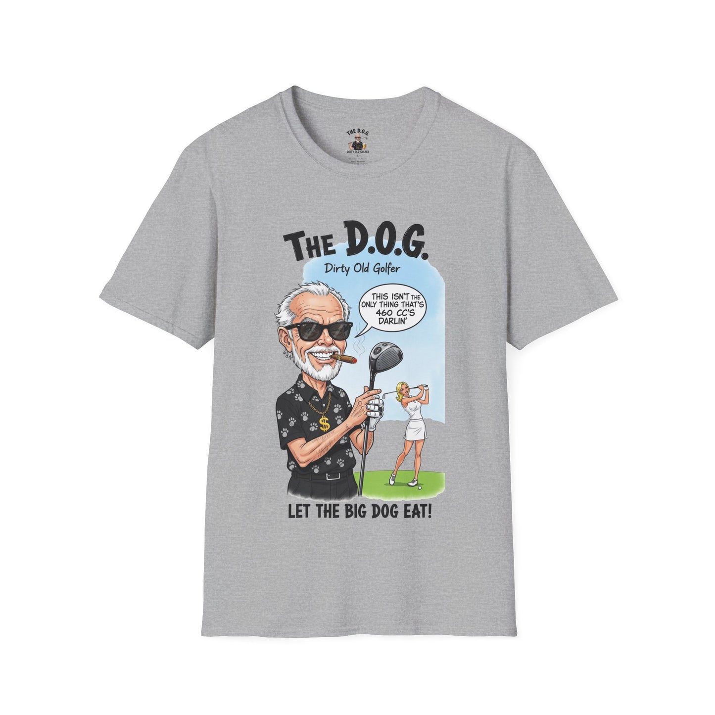 The D.O.G. Golf T-Shirt — “Let The Big Dog Eat”