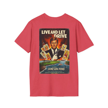 LIVE AND LET DRIVE T-Shirt - Starring JAMESON POND - Golf Noir Signature Apparel