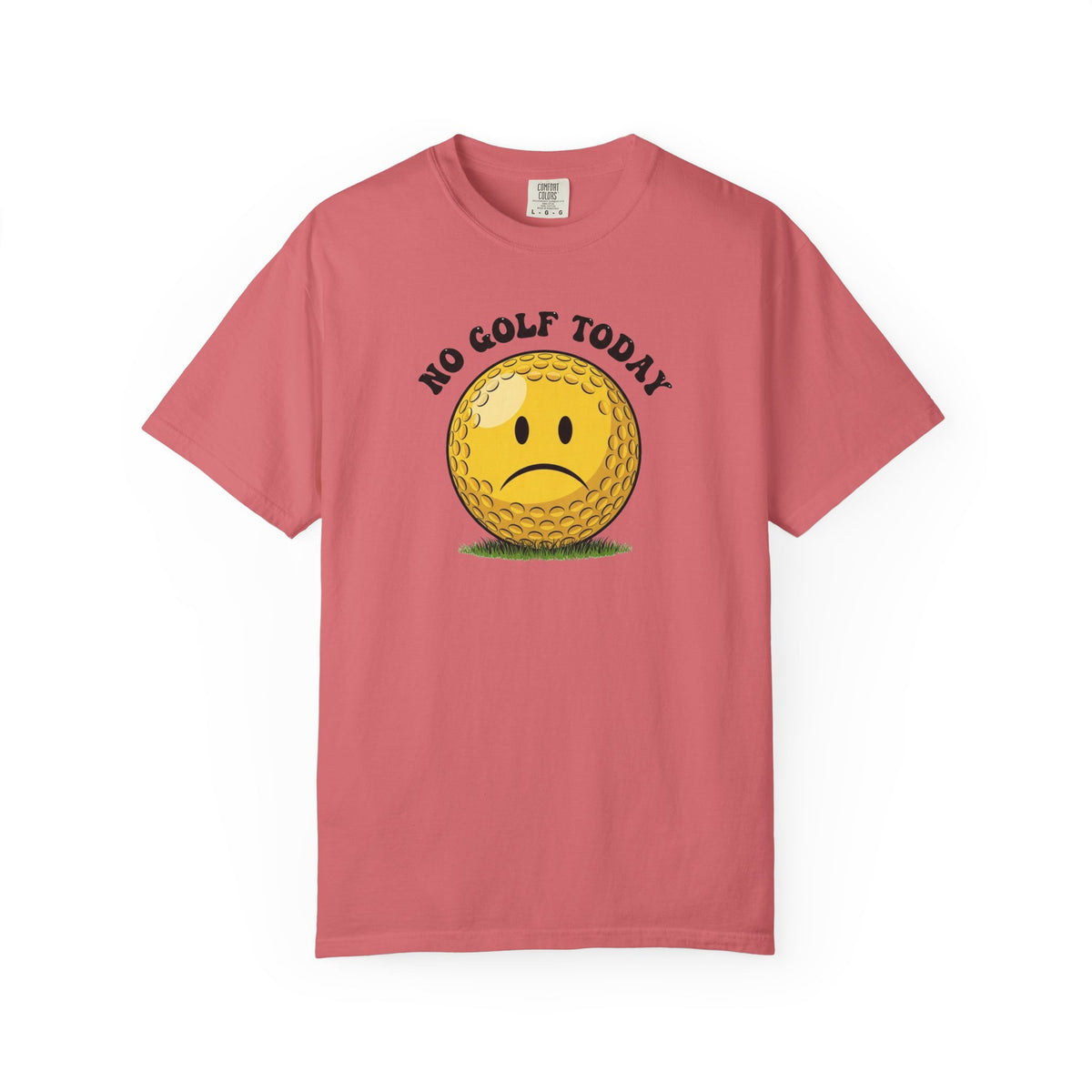 No Golf Today T-Shirt — It's a Golf Day Signature Apparel