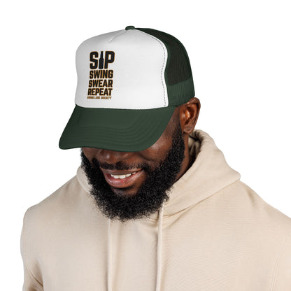 "Sip Swing Swear Repeat" Golf Trucker Hat - Swing Lube Society Statement Headwear