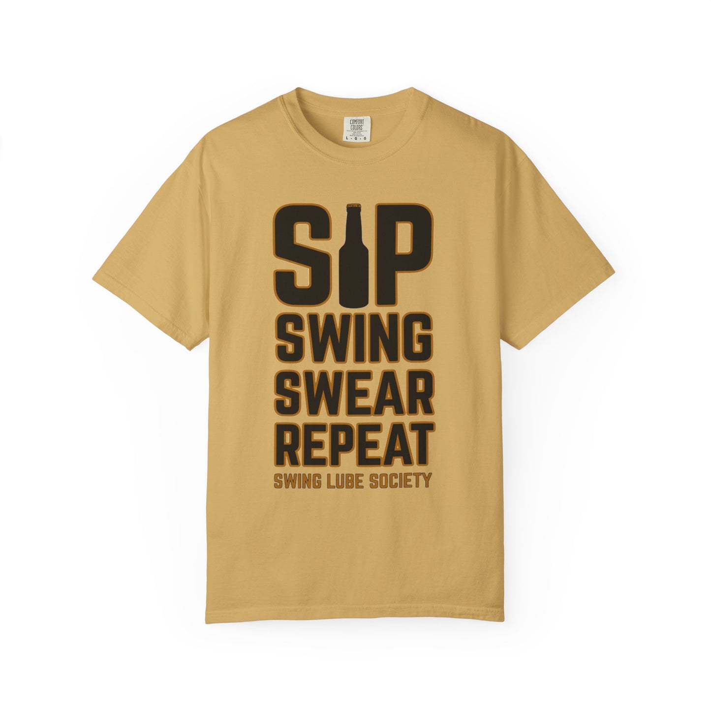 Sip Swing Swear Repeat T‑Shirt — Swing Lube Society Signature Apparel