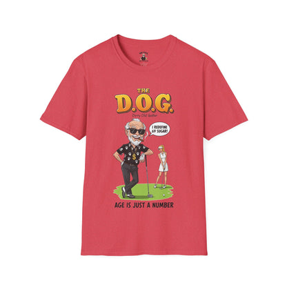 The D.O.G. T-Shirt — "Age Is Just a Number"