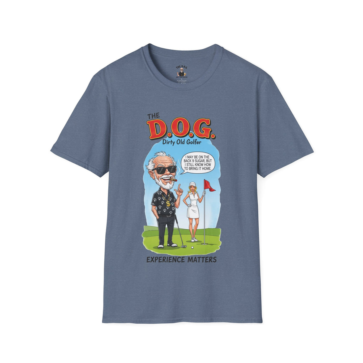 The D.O.G. T-Shirt — Experience Matters - Golf Noir Signature Apparel