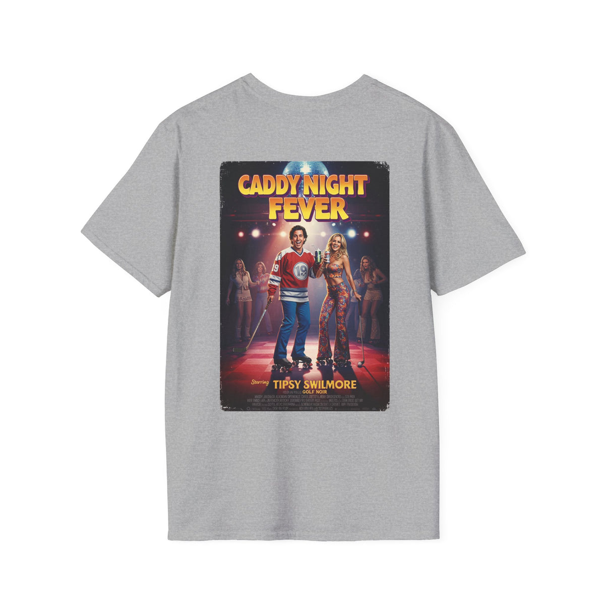 CADDY NIGHT FEVER T-Shirt - Starring TIPSY SWILMORE- Golf Noir Signature Apparel