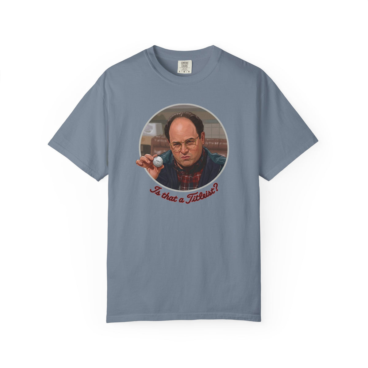 "Is that a Titleist?" T-Shirt - The Shag Bag Apparel