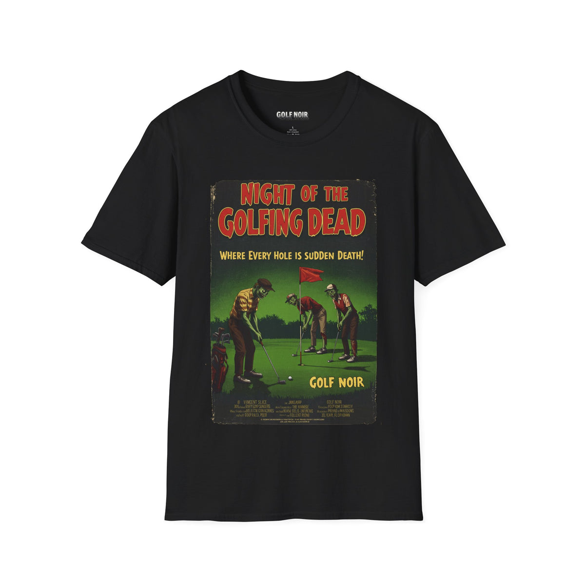 NIGHT OF THE GOLFING DEAD T-Shirt - Starring VINCENT SLICE- Golf Noir Signature Apparel