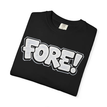 Fore! Golf Graphic T‑Shirt — Golffiti Signature Apparel