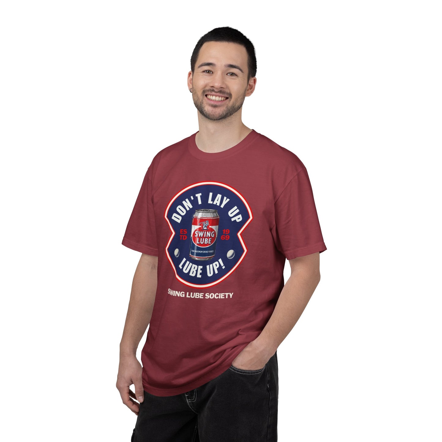 Don't Lay Up T-Shirt 4 — Swing Lube Society Signature Apparel