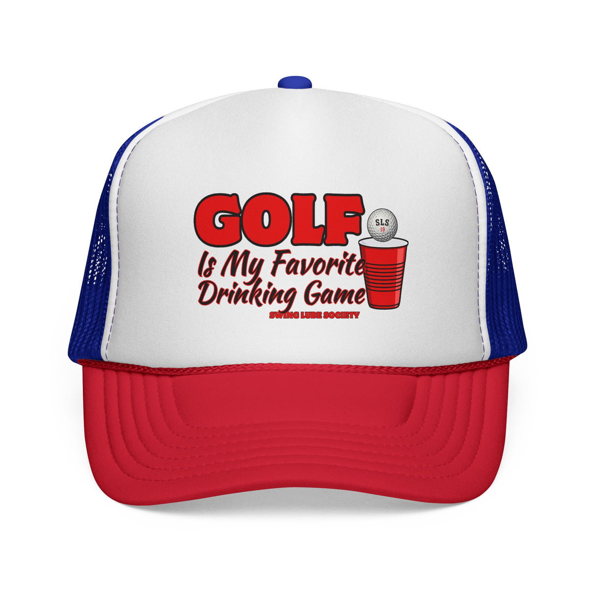 Golf Is My Favorite Drinking Game Trucker Cap - Swing Lube Society Headwear