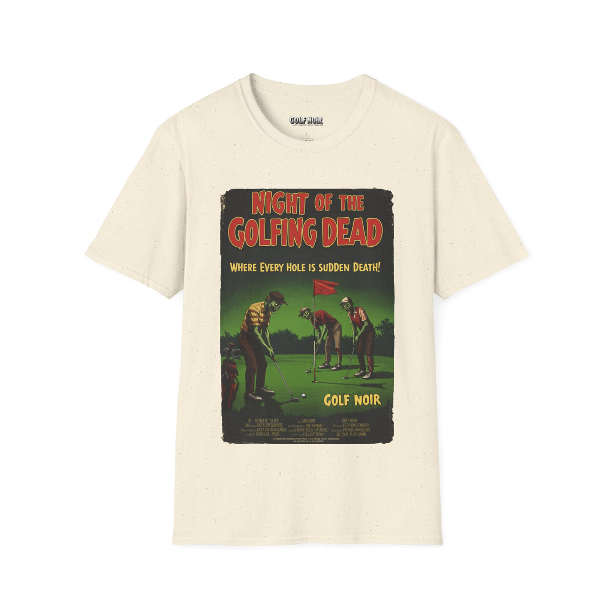 NIGHT OF THE GOLFING DEAD T-Shirt - Starring VINCENT SLICE- Golf Noir Signature Apparel