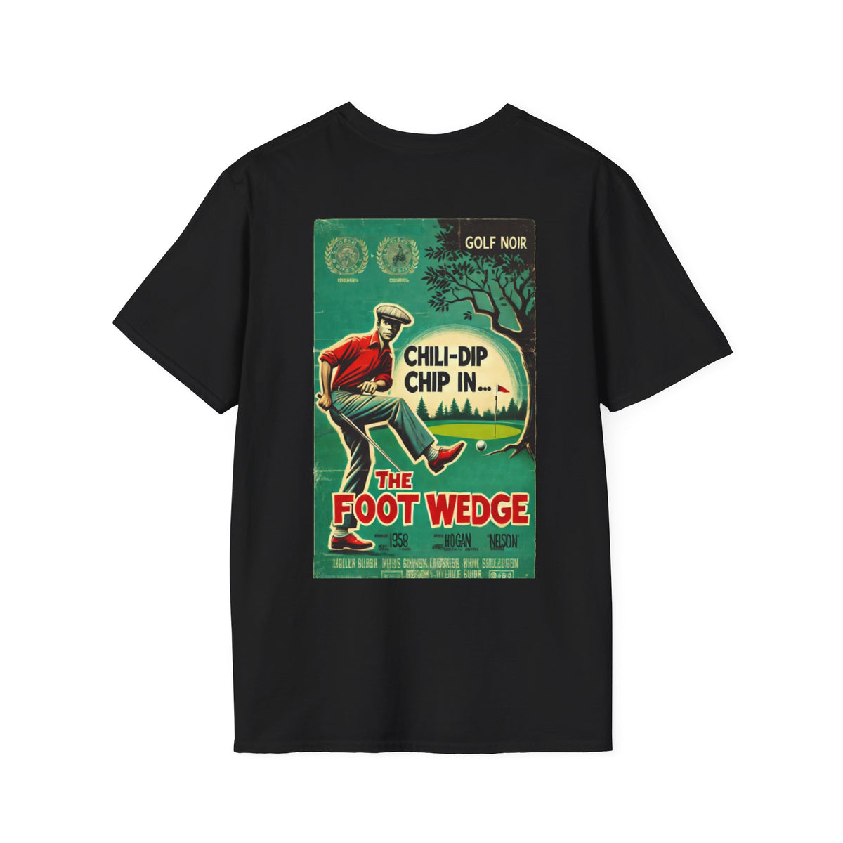 THE FOOT WEDGE T-Shirt - Starring CHILI-DIP CHIP - Golf Noir Signature Apparel