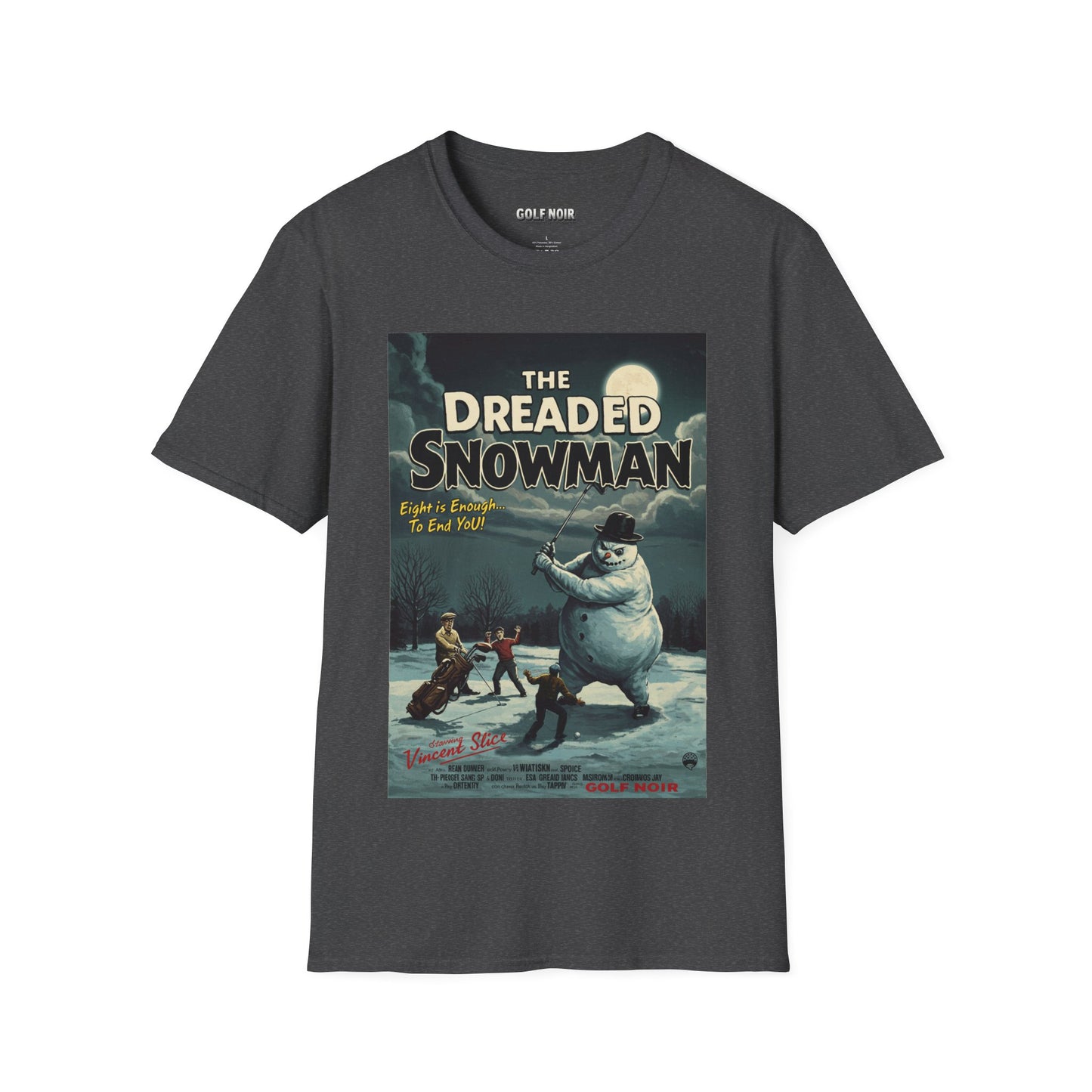THE DREADED SNOWMAN T-Shirt - Starring VINCENT SLICE- Golf Noir Signature Apparel