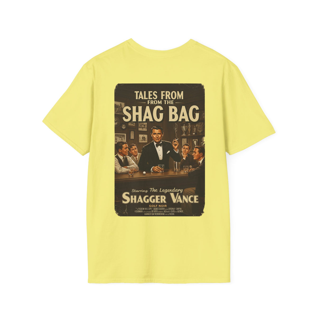 TALES FROM THE SHAG BAG T-Shirt - Starring THE LEGENDARY SHAGGER VANCE- Golf Noir Signature Apparel