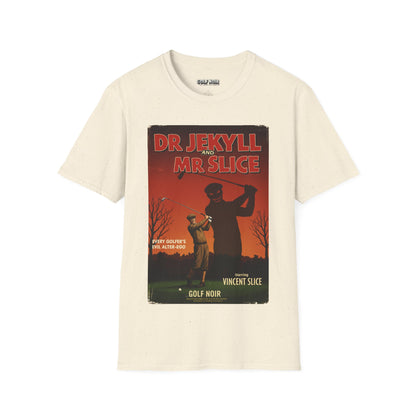 DR. JEKYLL & MR. SLICE T-Shirt - Starring VINCENT SLICE- Golf Noir Signature Apparel