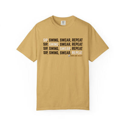 "Sip, Swing, Swear, Repeat" T-Shirt - Swing Lube Society Signature Apparel