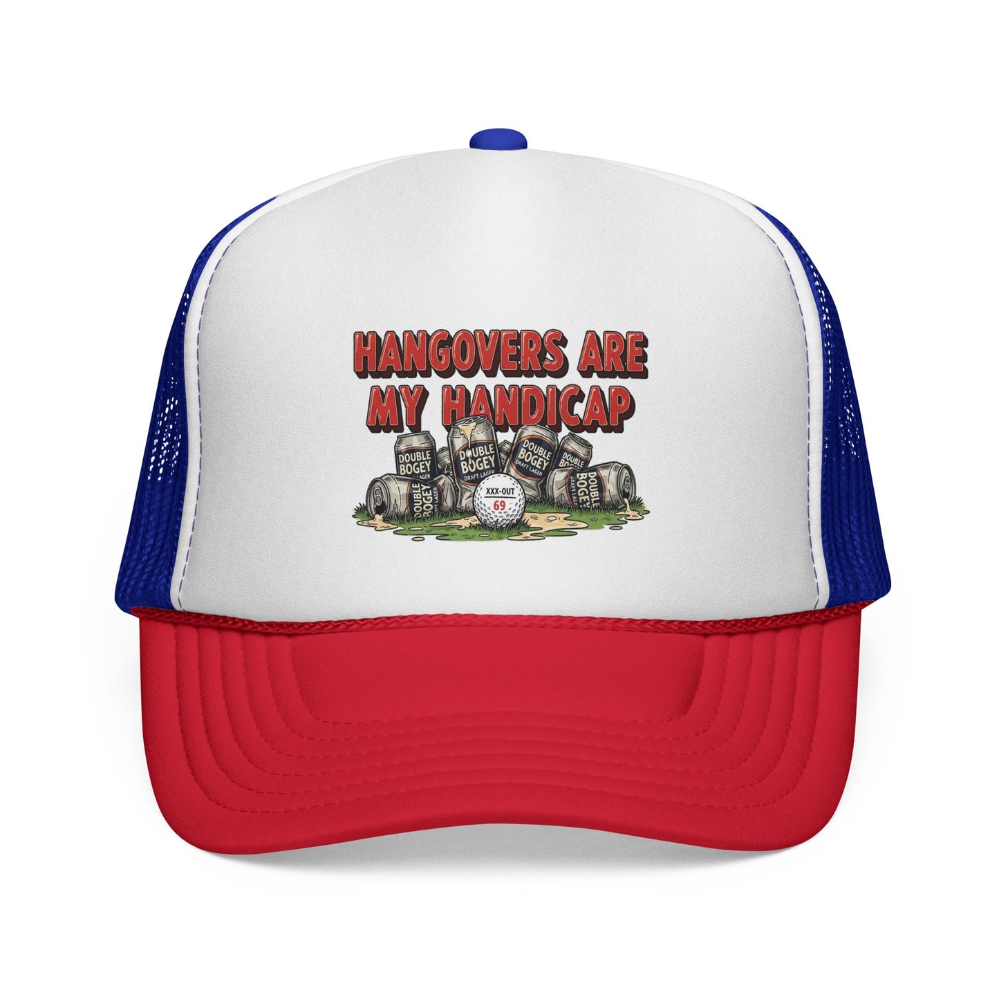"Hangovers Are My Handicap" Trucker Cap — XXX-OUT Designs Headwear