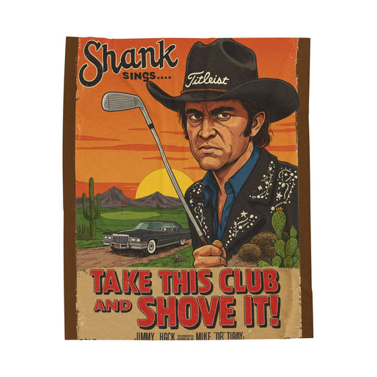 SHANK WILLIAMS JR. Plush Throw Blanket - TAKE THIS CLUB AND SHOVE IT! - Accessoriess