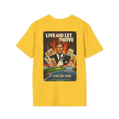 LIVE AND LET DRIVE T-Shirt - Starring JAMESON POND - Golf Noir Signature Apparel