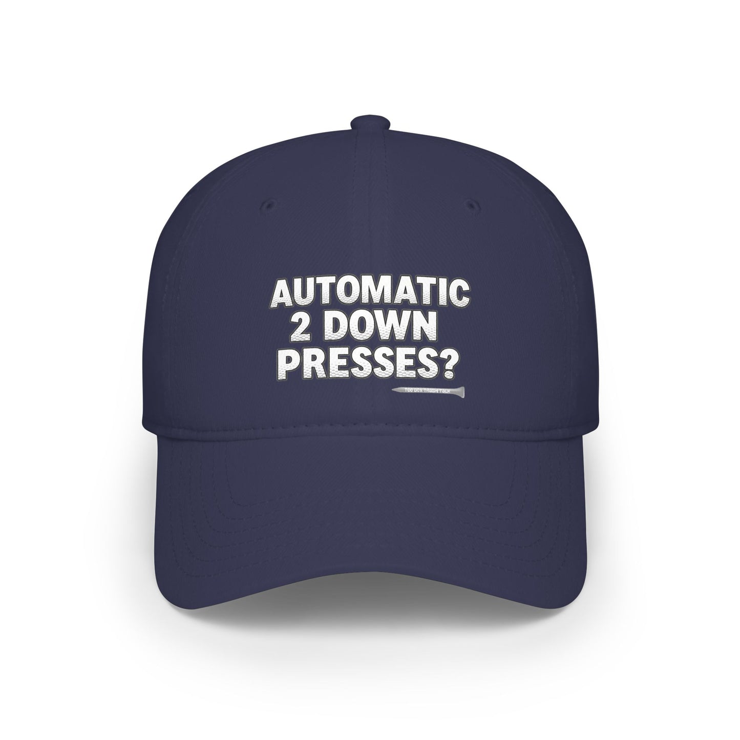 Automatic 2 Down Presses? Low Profile Golf Hat — Tee Box Trash Talk Signature Headwear