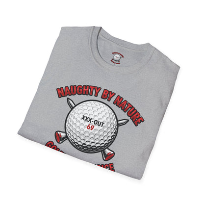 Naughty by Nature, Golfer by Choice T-Shirt - XXX-OUT Design Signature Apparel