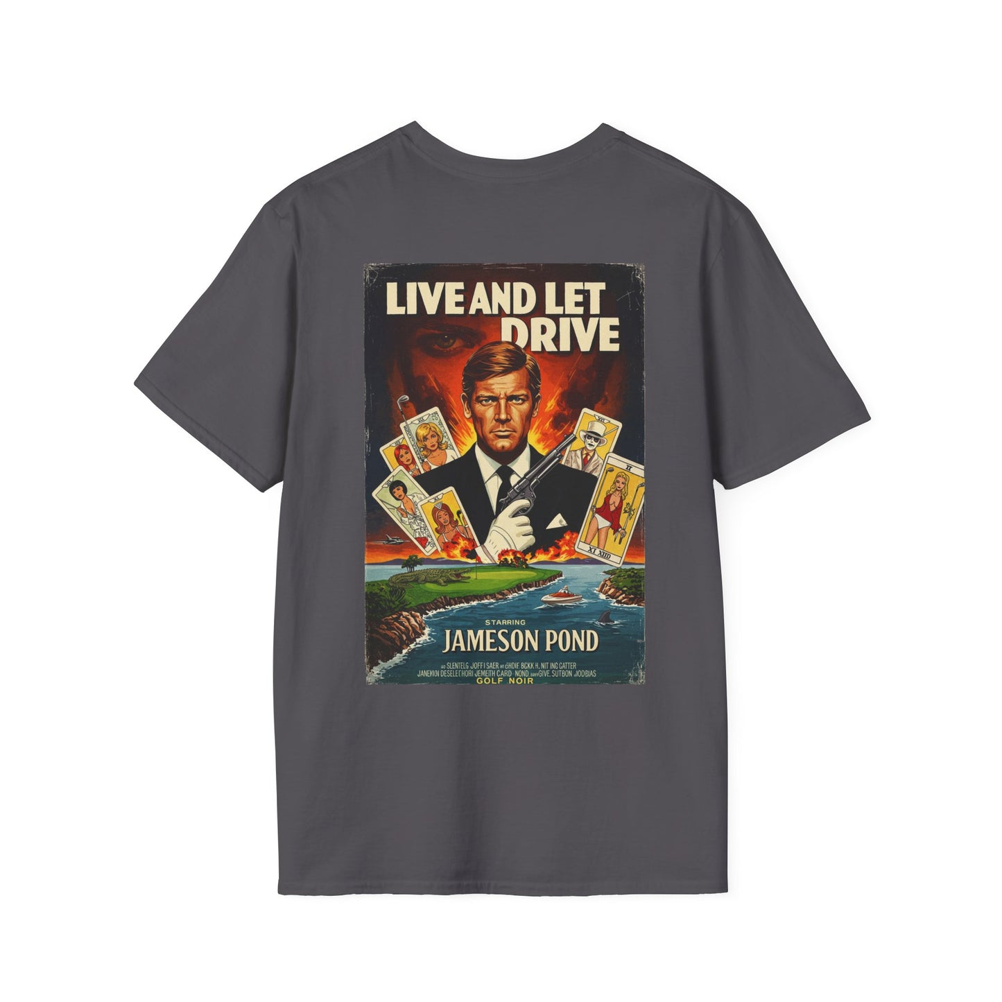 LIVE AND LET DRIVE T-Shirt - Starring JAMESON POND - Golf Noir Signature Apparel
