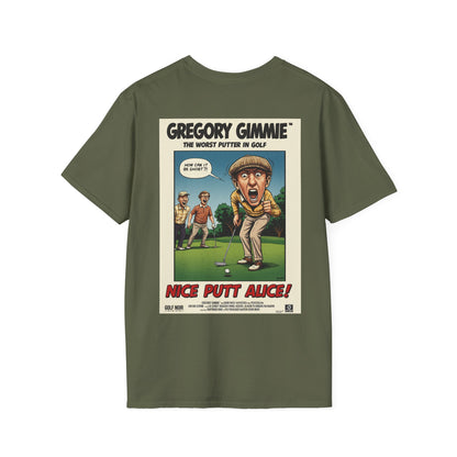 NICE PUTT ALICE T-Shirt - Starring GREGORY GIMMIE- Golf Noir Signature Apparel