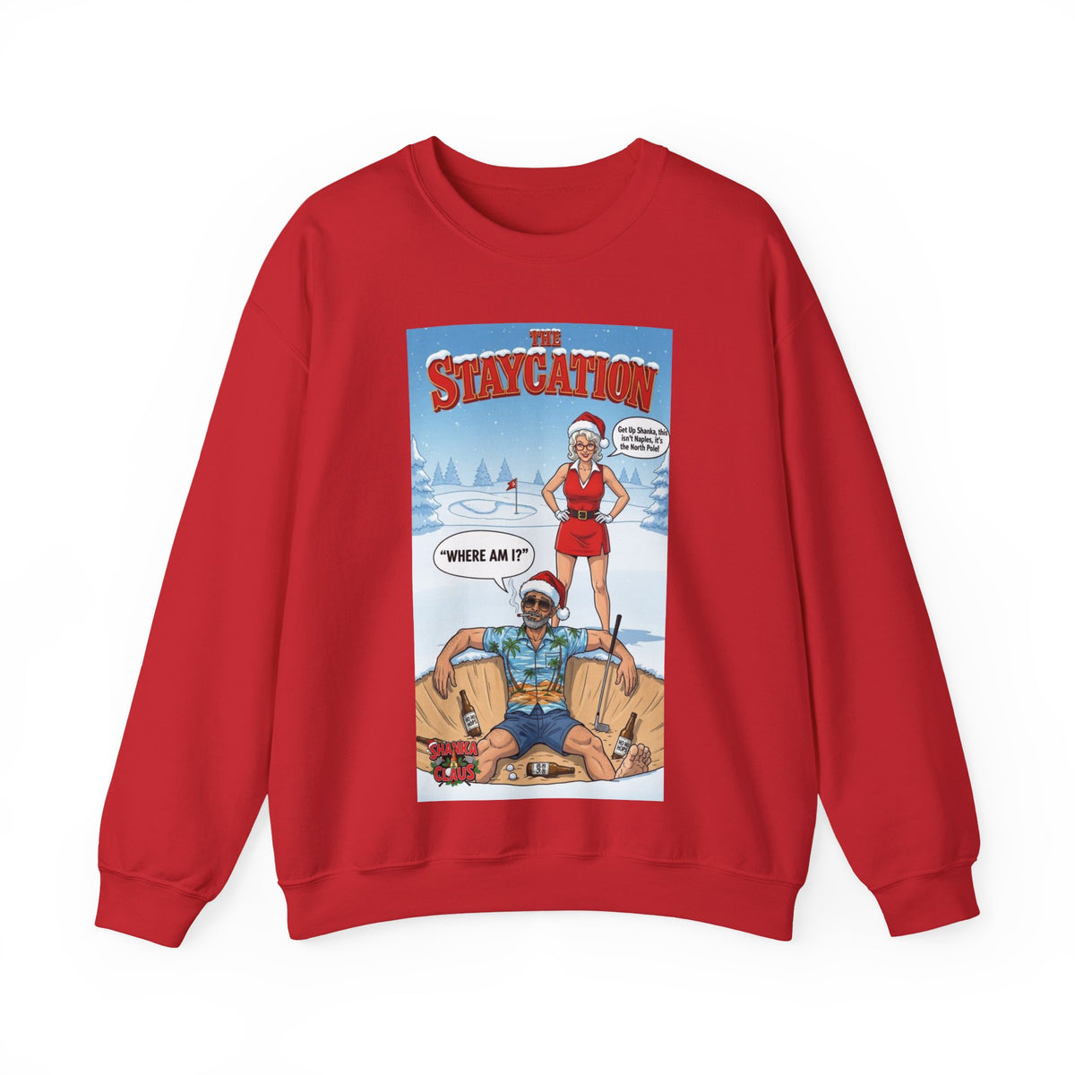 Staycation Crewneck Sweatshirt – A SHANKA CLAUS Design (“Where Am I?”)