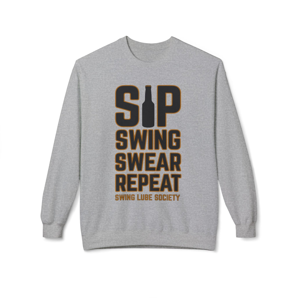 Sip Swing Swear Repeat Crewneck Sweatshirt - Swing Lube Society Signature Apparel