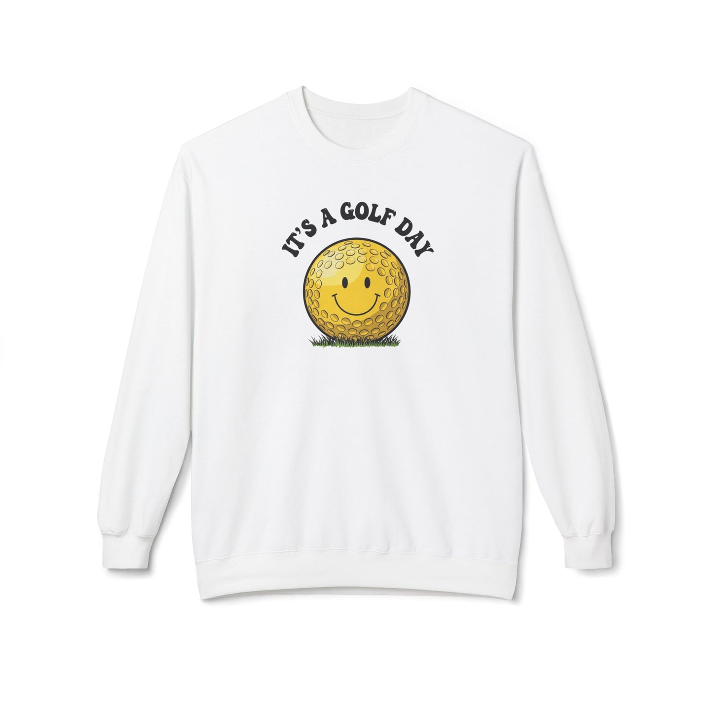 "It's a Golf Day" Golf Sweatshirt - It's a Golf Day Signature Apparel