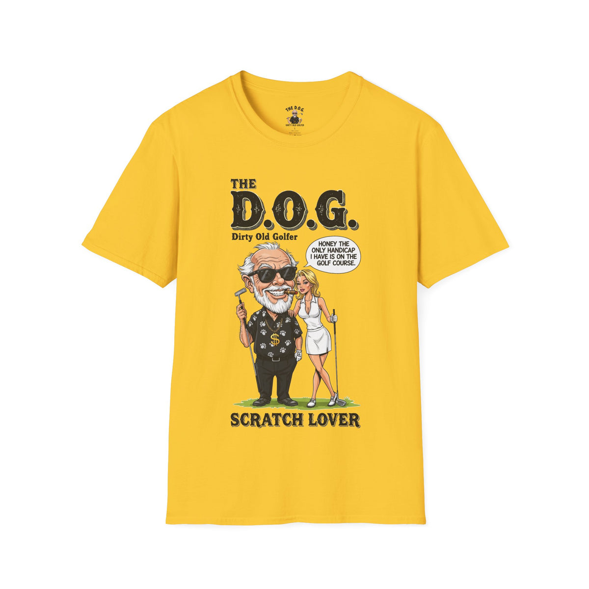 The D.O.G. T-Shirt — Scratch Lover - Golf Noir Signature Apparel