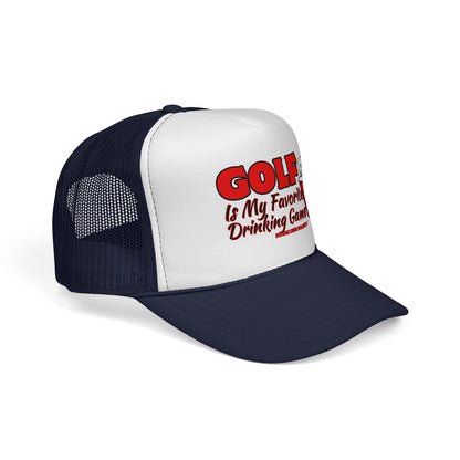 Golf Is My Favorite Drinking Game Trucker Cap - Swing Lube Society Headwear