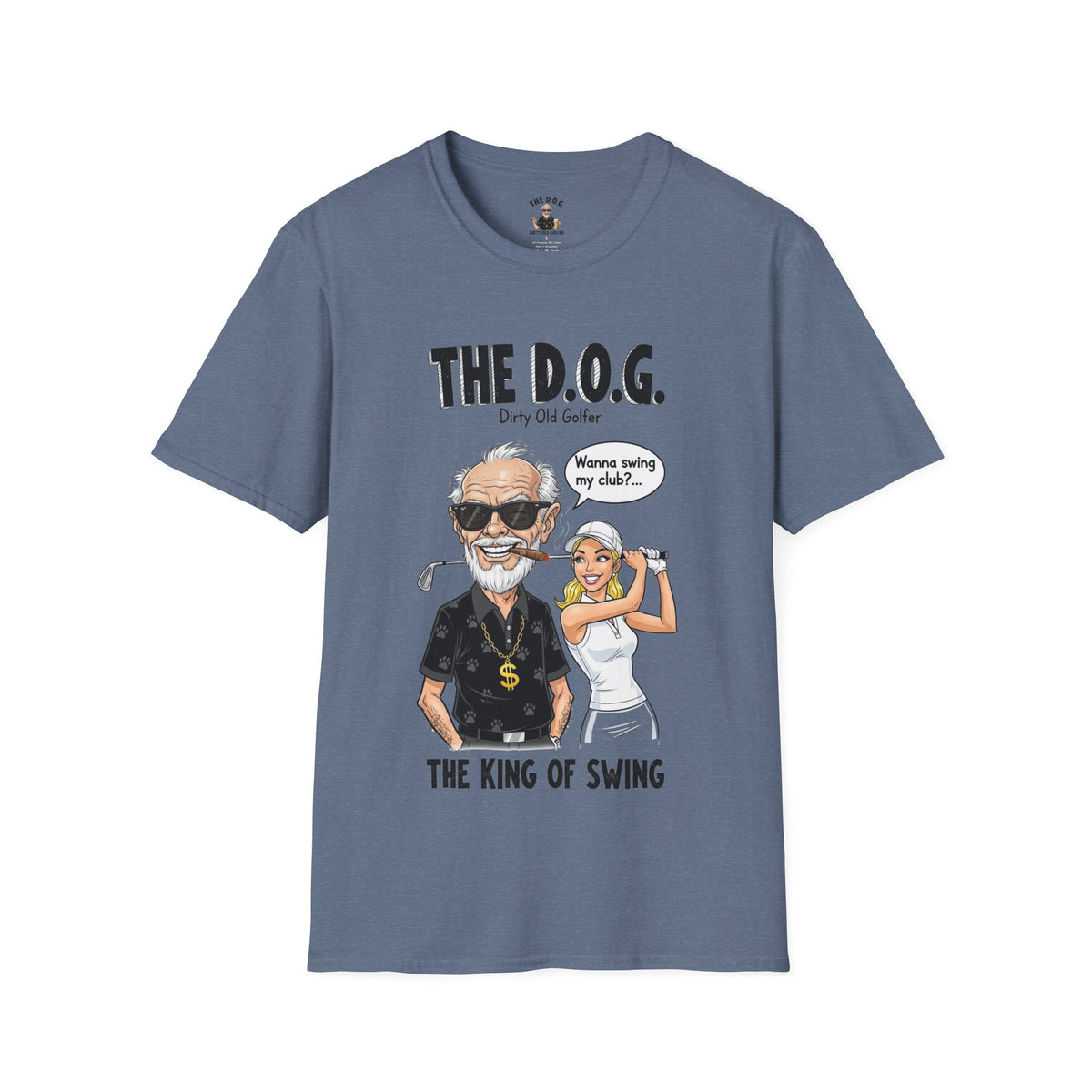 The D.O.G. Golf T-Shirt — The King of Swing