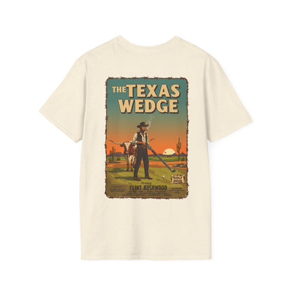 THE TEXAS WEDGE T-Shirt - Starring CLINT BUSHWOOD - Golf Noir Signature Apparel