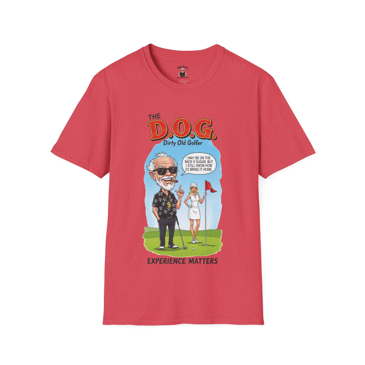 The D.O.G. T-Shirt — Experience Matters - Golf Noir Signature Apparel