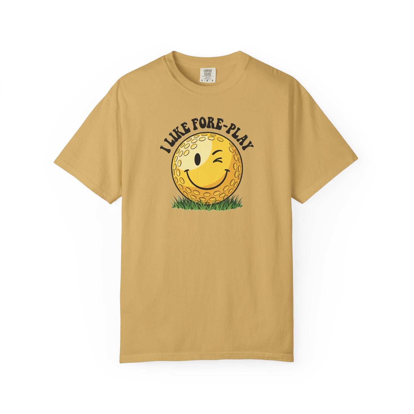 "I Like Fore-Play" Golf Tee - It's A Golf Day Signature Apparel