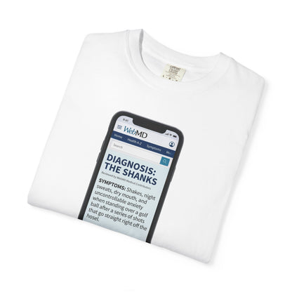 Diagnosis: The Shanks T-Shirt — The Shag Bag Apparel