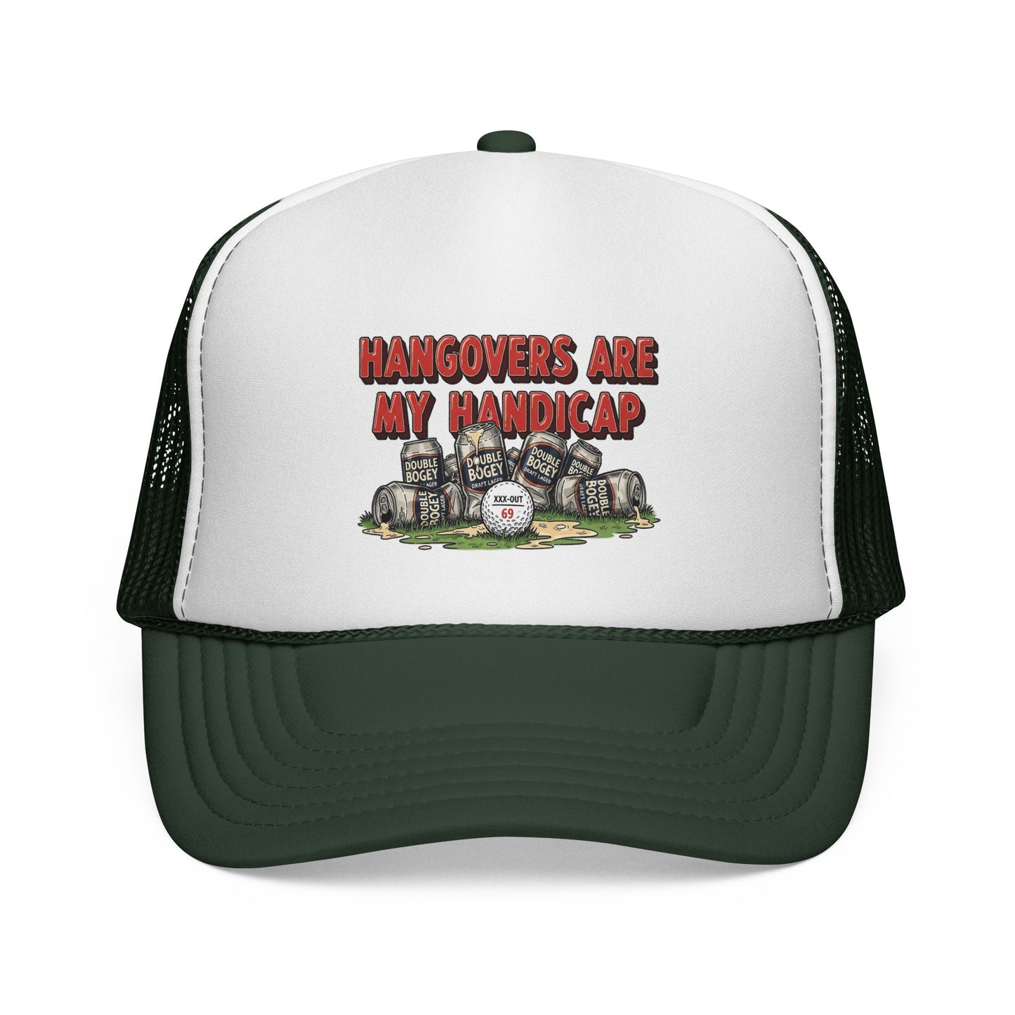 "Hangovers Are My Handicap" Trucker Cap — XXX-OUT Designs Headwear