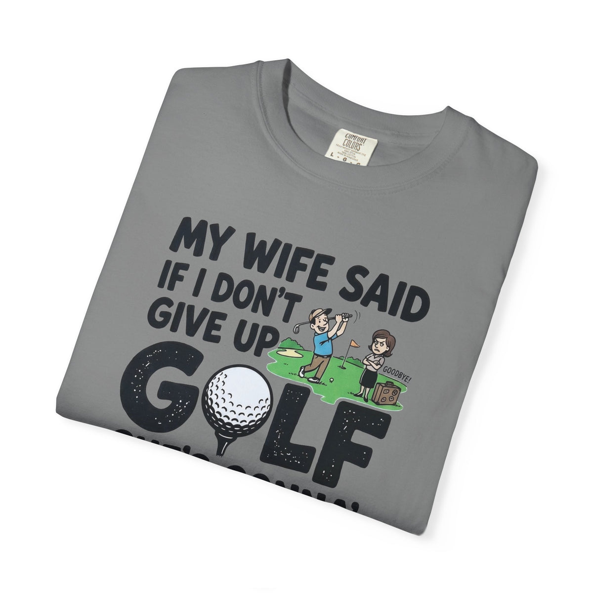 Divorce Golf T-Shirt — The Shag Bag Apparel
